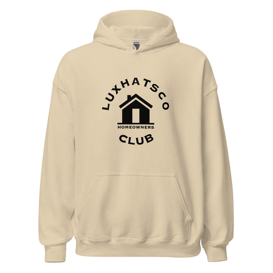 Unisex "Luxhatsco Homeowners Club" Hoodie