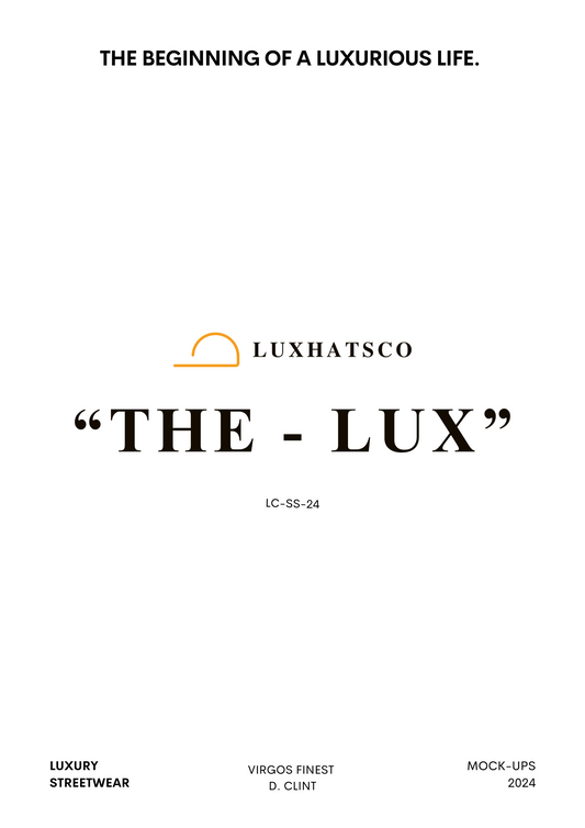 LUX MAG | Luxhatsco delivering luxury streetwear in every aspect.